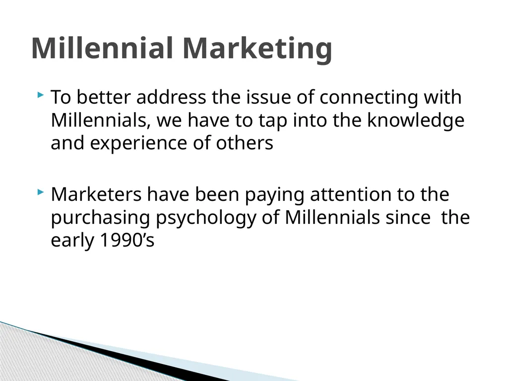 The Millennial Generation Developing Marketing - slide 5 of 40