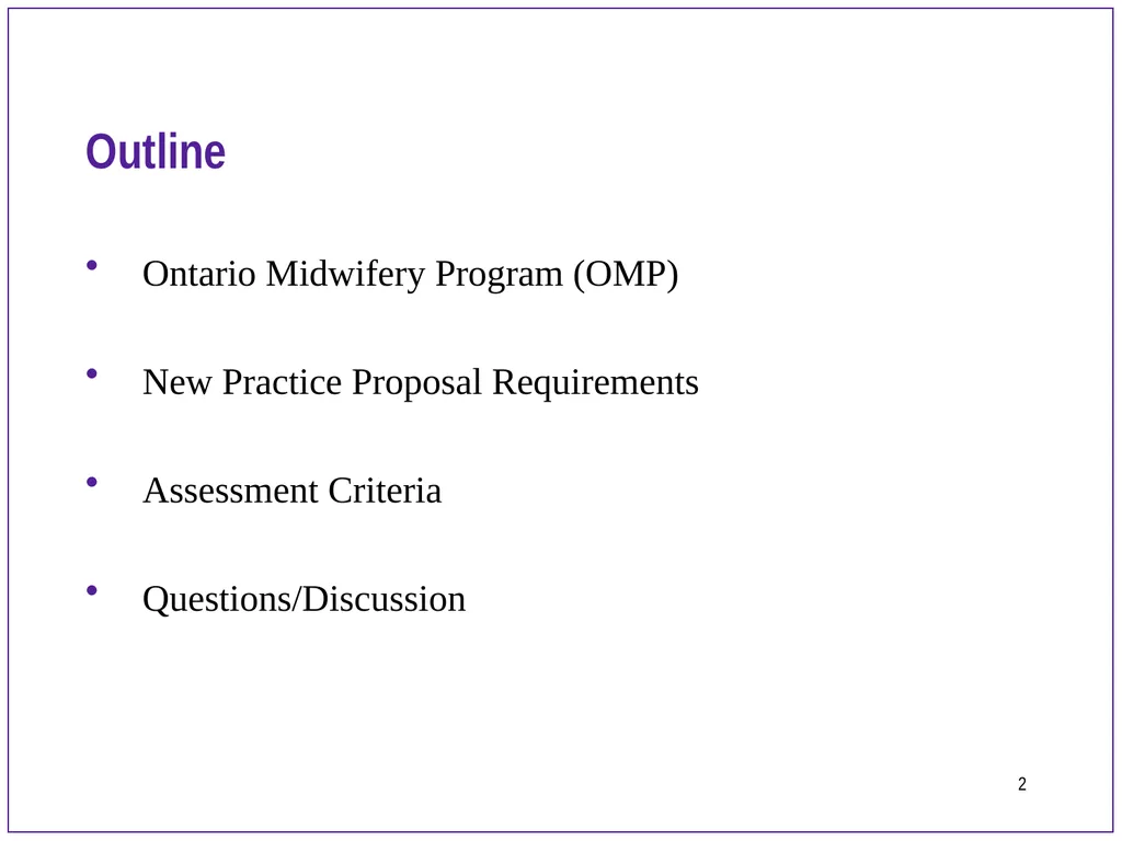New Midwifery Practice Orientation Presentation to - slide 2 of 14