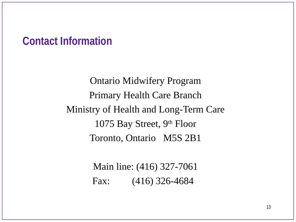 New Midwifery Practice Orientation Presentation to - slide 13 of 14