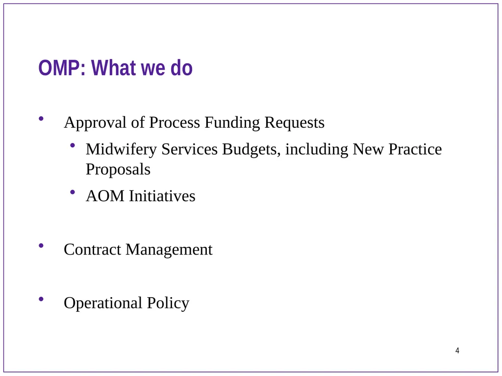 New Midwifery Practice Orientation Presentation to - slide 4 of 14