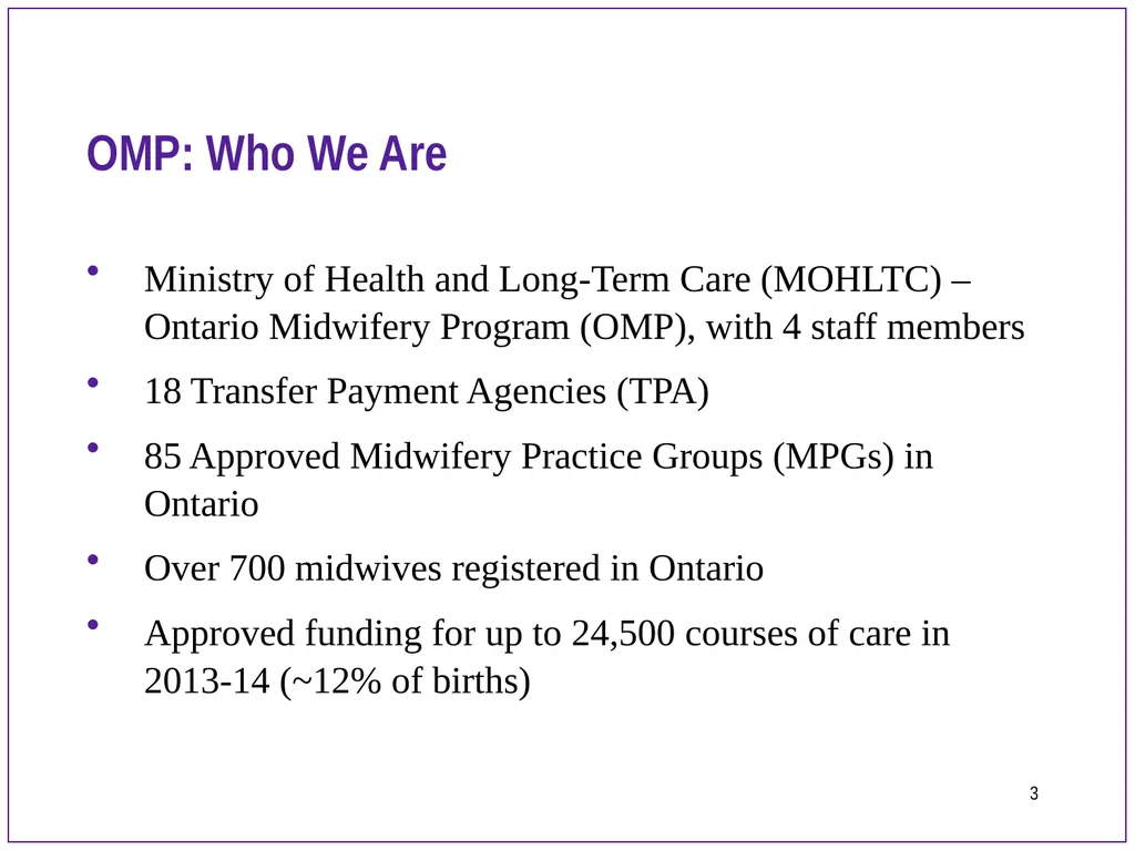 New Midwifery Practice Orientation Presentation to - slide 3 of 14