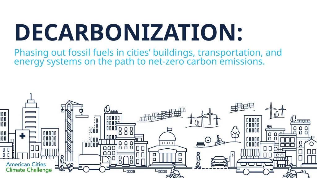DECARBONIZATION: Phasing out fossil fuels in - slide 1 of 11