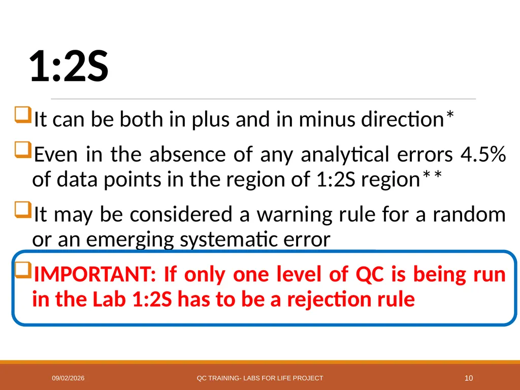 Westgard Rules Detecting Changes in the Analytical - slide 10 of 39