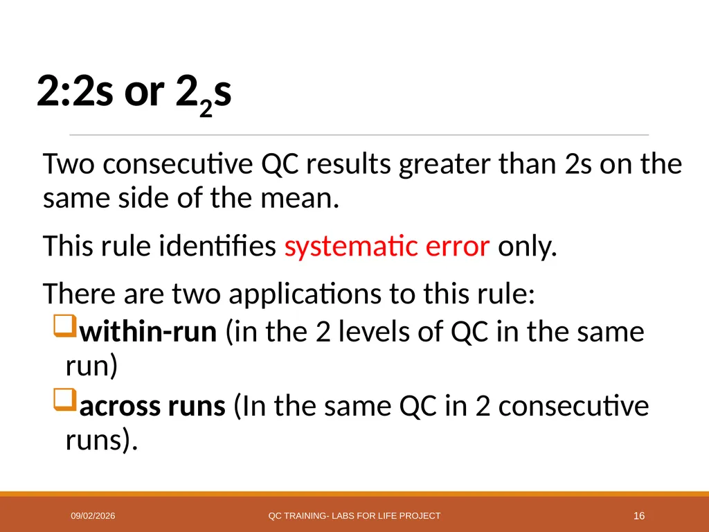 Westgard Rules Detecting Changes in the Analytical - slide 16 of 39