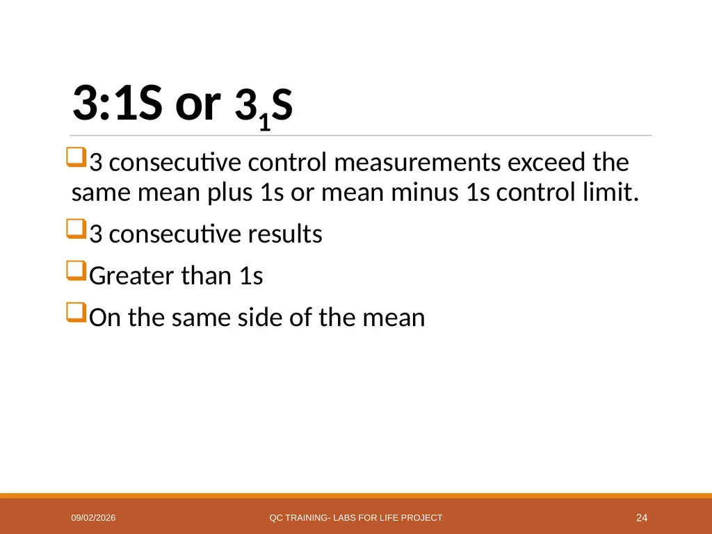 Westgard Rules Detecting Changes in the Analytical - slide 24 of 39