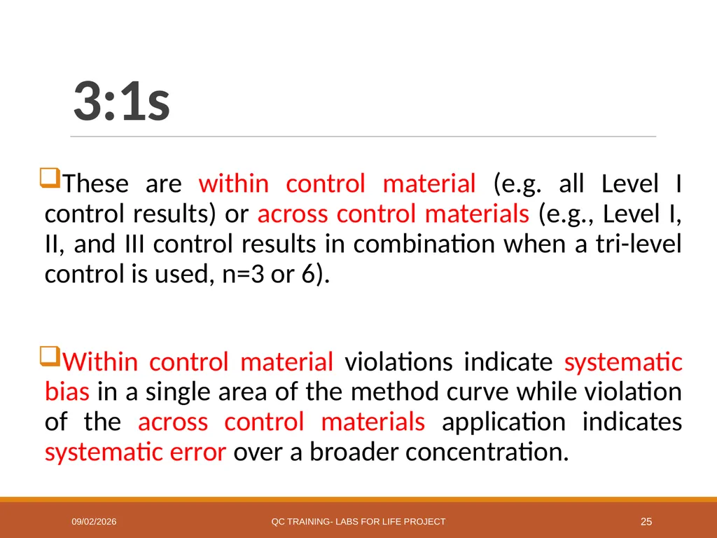 Westgard Rules Detecting Changes in the Analytical - slide 25 of 39