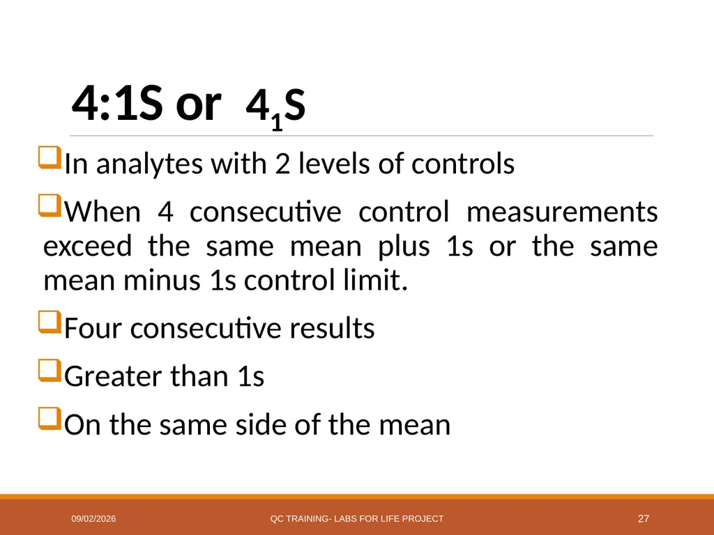 Westgard Rules Detecting Changes in the Analytical - slide 27 of 39