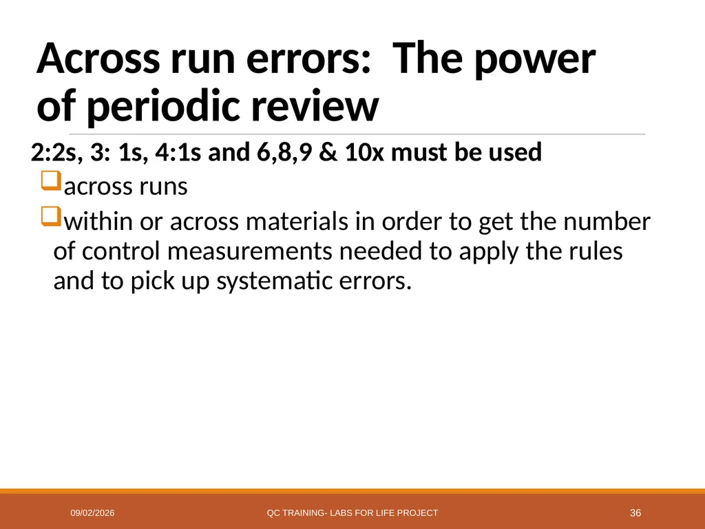 Westgard Rules Detecting Changes in the Analytical - slide 36 of 39