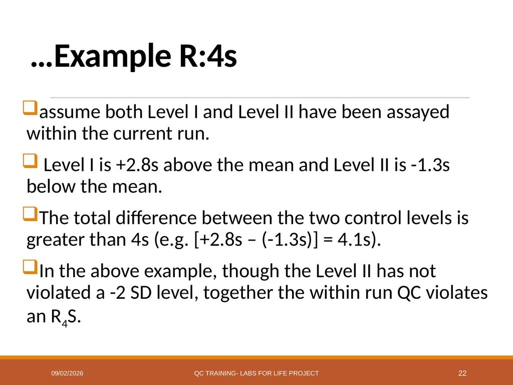 Westgard Rules Detecting Changes in the Analytical - slide 22 of 39