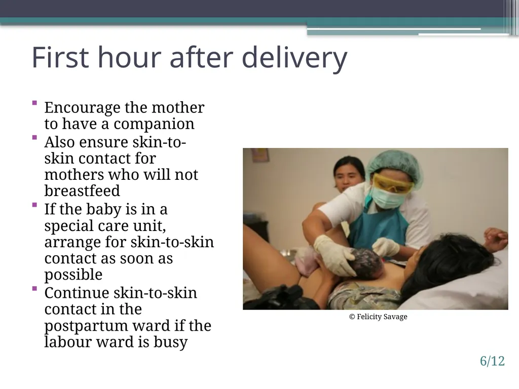 Session 6. Impact of birth practices 6/1 © - slide 12 of 14