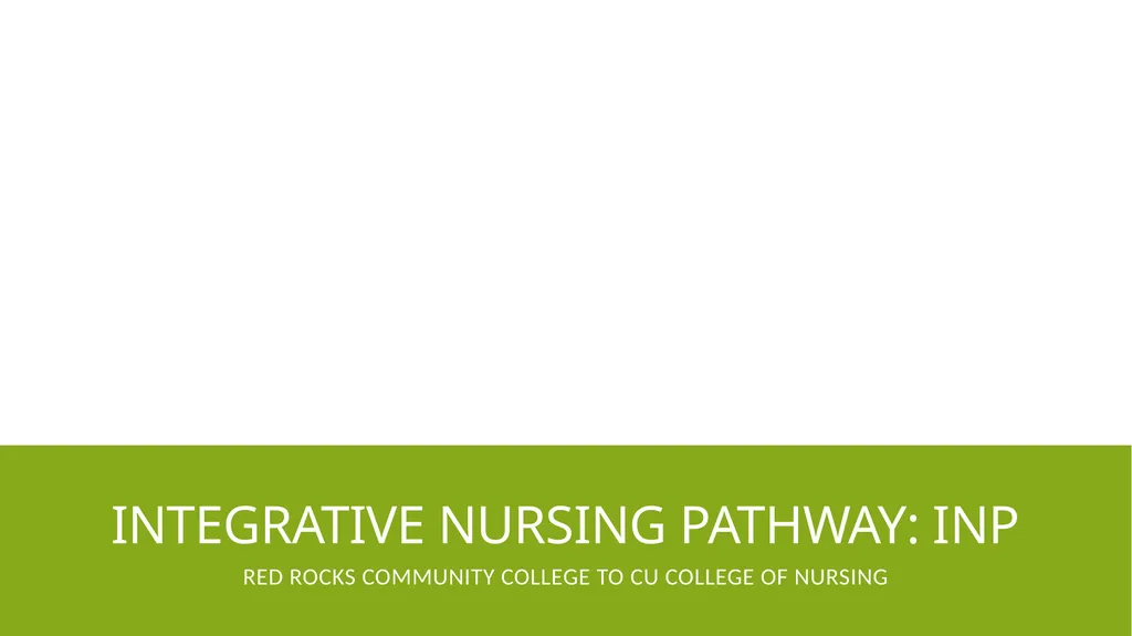 Integrative Nursing Pathway: INP Red rocks - slide 1 of 27
