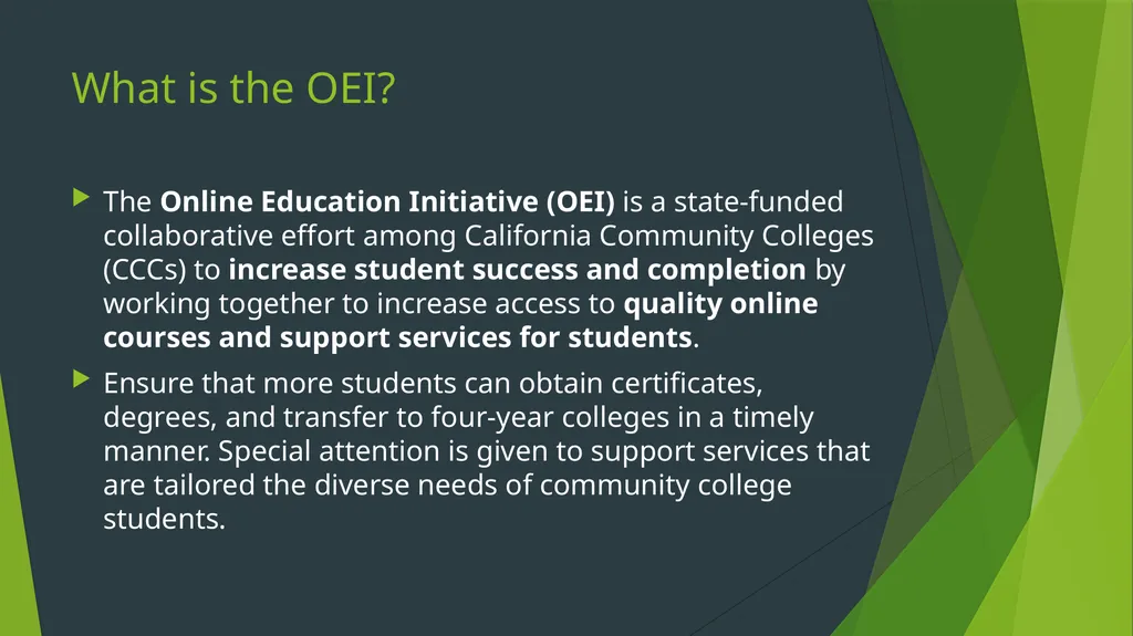 OEI – Online education initiative What are the - slide 2 of 9