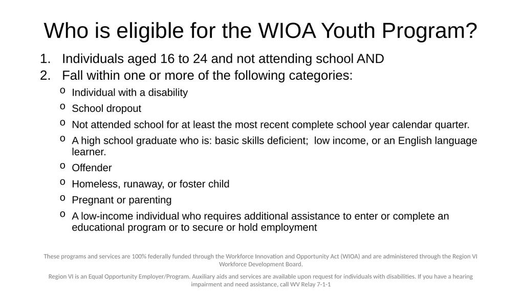 YouthReady Region 6 - WIOA Youth Program These - slide 5 of 8