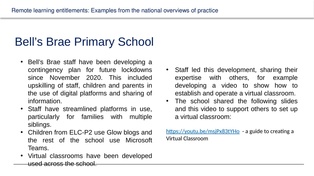Use of virtual classrooms Bell’s Brae Primary - slide 2 of 14