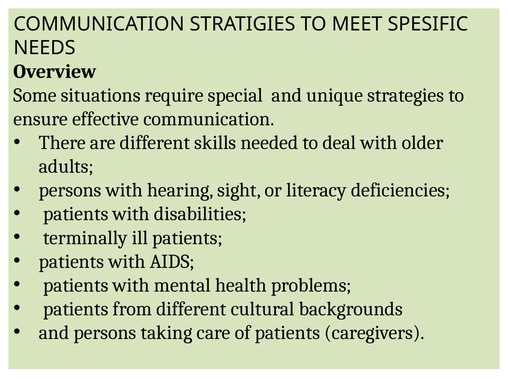 COMMUNICATION STRATIGIES TO MEET SPESIFIC NEEDS - slide 3 of 32