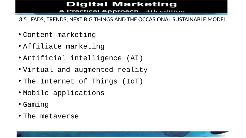 CHAPTER 3 MARKETING GOES DIGITAL 3.1 INTRODUCTION - slide 7 of 8