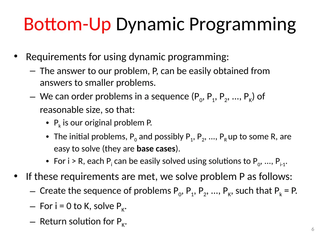 Dynamic Programming CSE 2320 – Algorithms and Data - slide 6 of 117