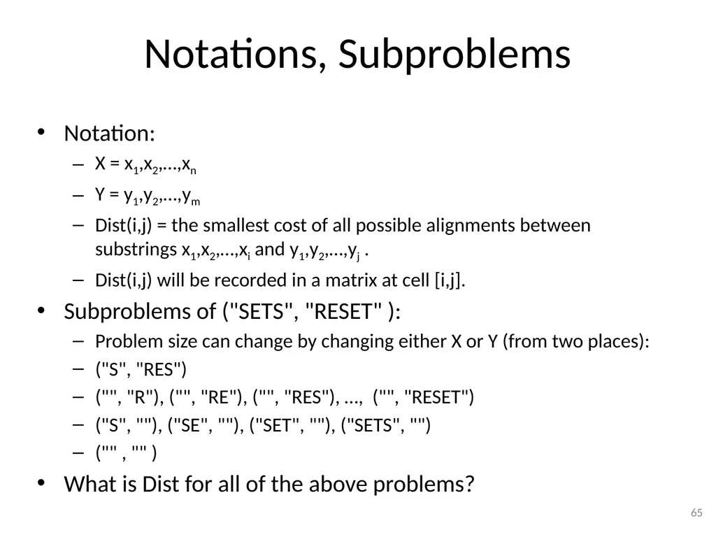 Dynamic Programming CSE 2320 – Algorithms and Data - slide 65 of 117