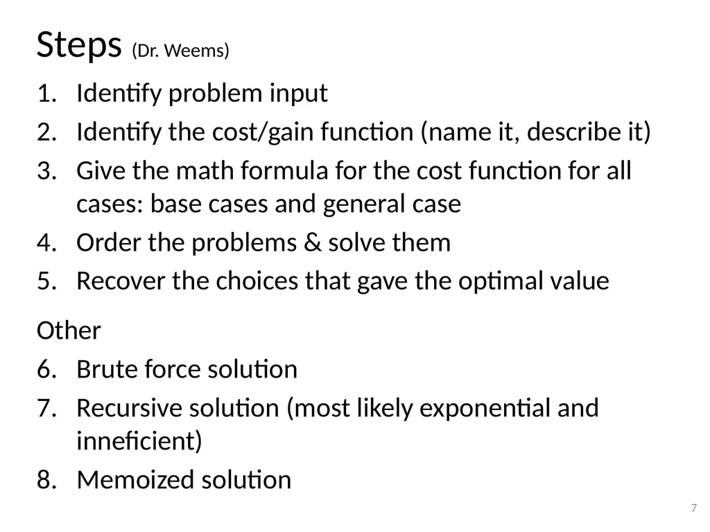 Dynamic Programming CSE 2320 – Algorithms and Data - slide 7 of 117