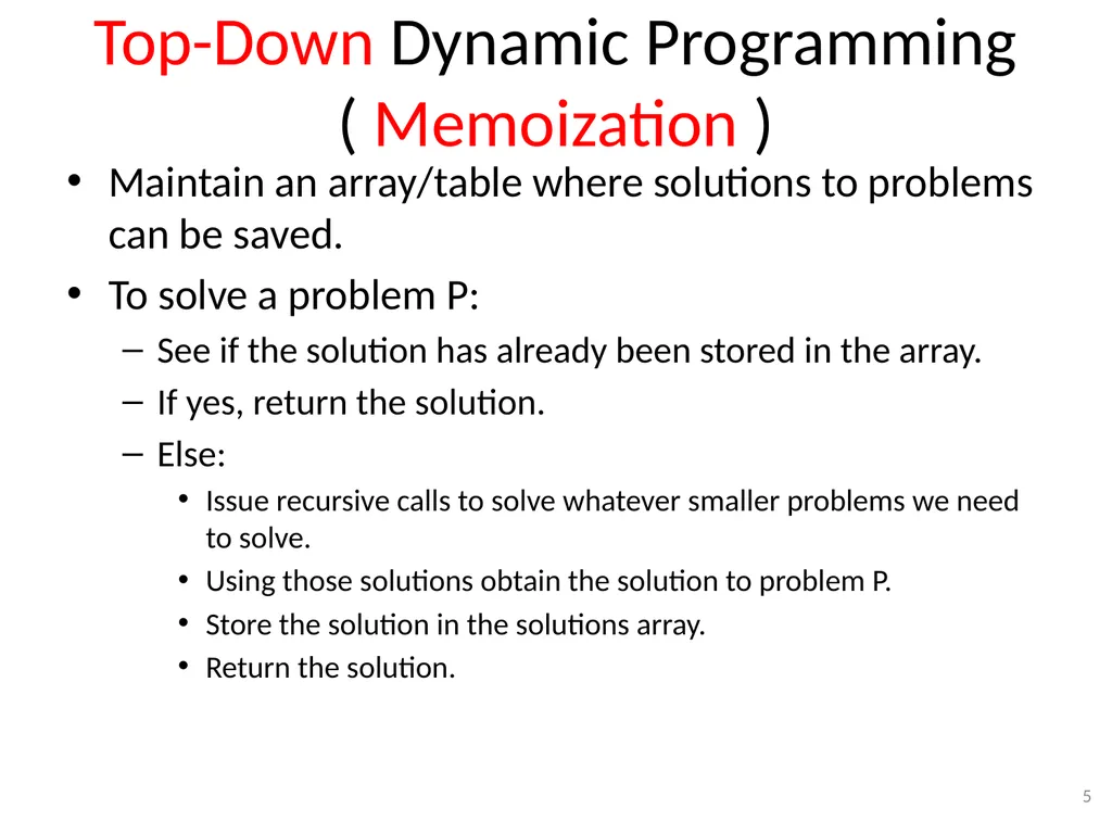 Dynamic Programming CSE 2320 – Algorithms and Data - slide 5 of 117