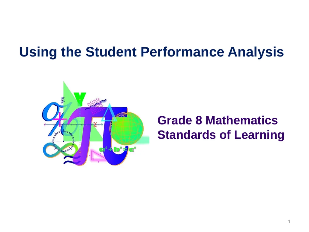 Using the Student Performance Analysis Grade 8 - slide 1 of 78