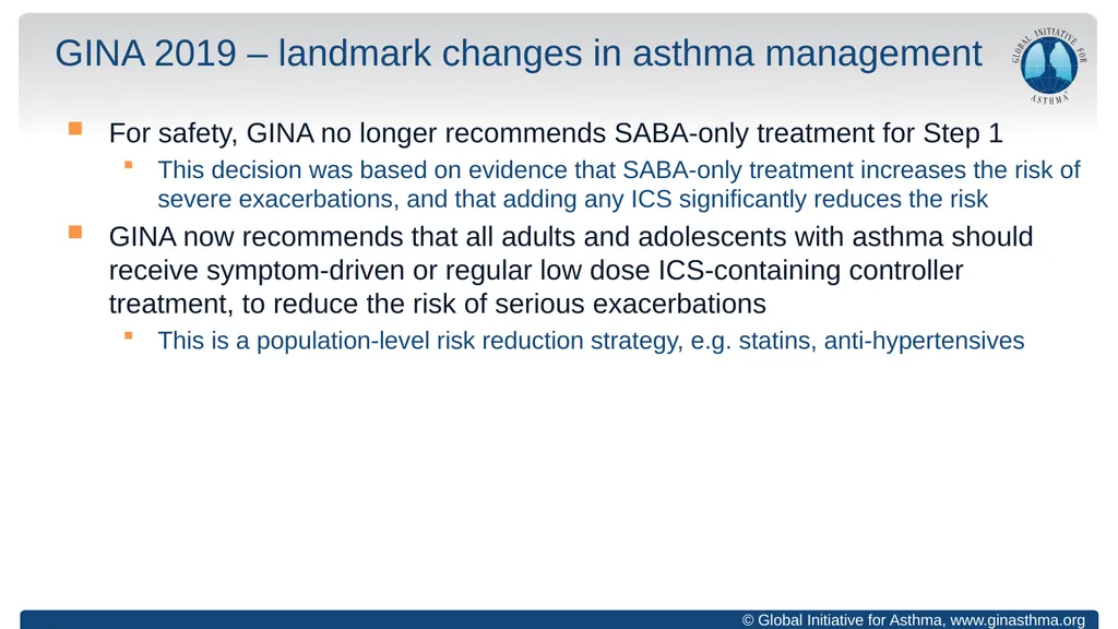 Global Initiative for Asthma (GINA) What’s new in - slide 8 of 32