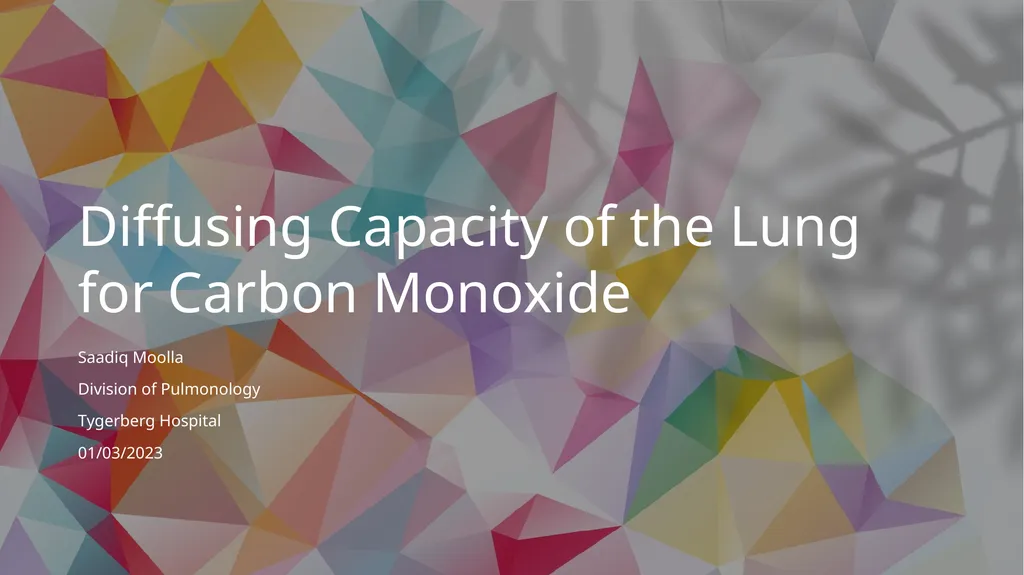 Diffusing Capacity of the Lung for Carbon Monoxide - slide 1 of 26