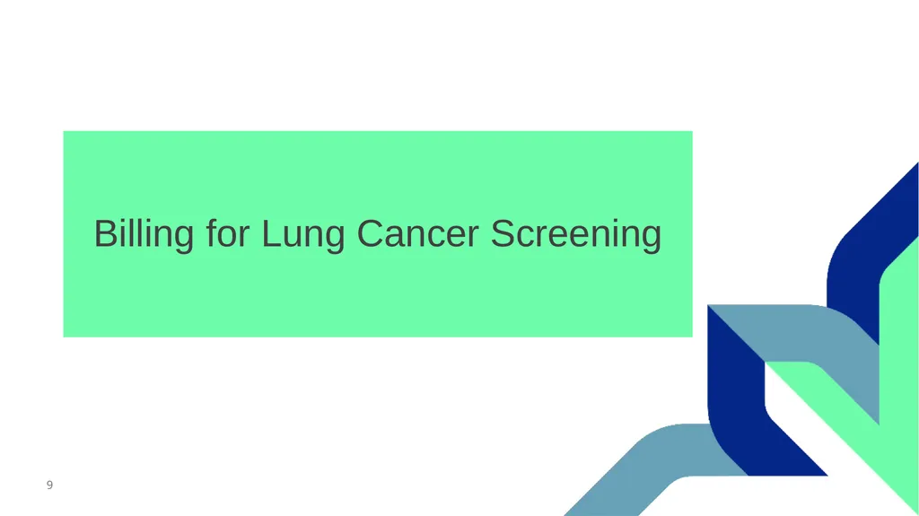 Preventive Services: Lung Cancer Screening & - slide 9 of 25