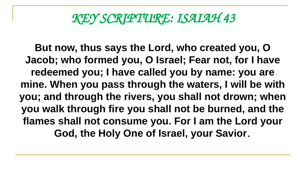 THE CHOSEN EPISODE ONE KEY SCRIPTURE: ISAIAH 43 - slide 2 of 18