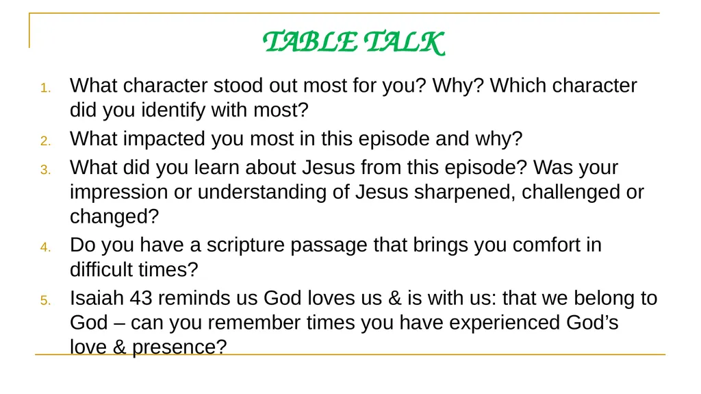 THE CHOSEN EPISODE ONE KEY SCRIPTURE: ISAIAH 43 - slide 18 of 18