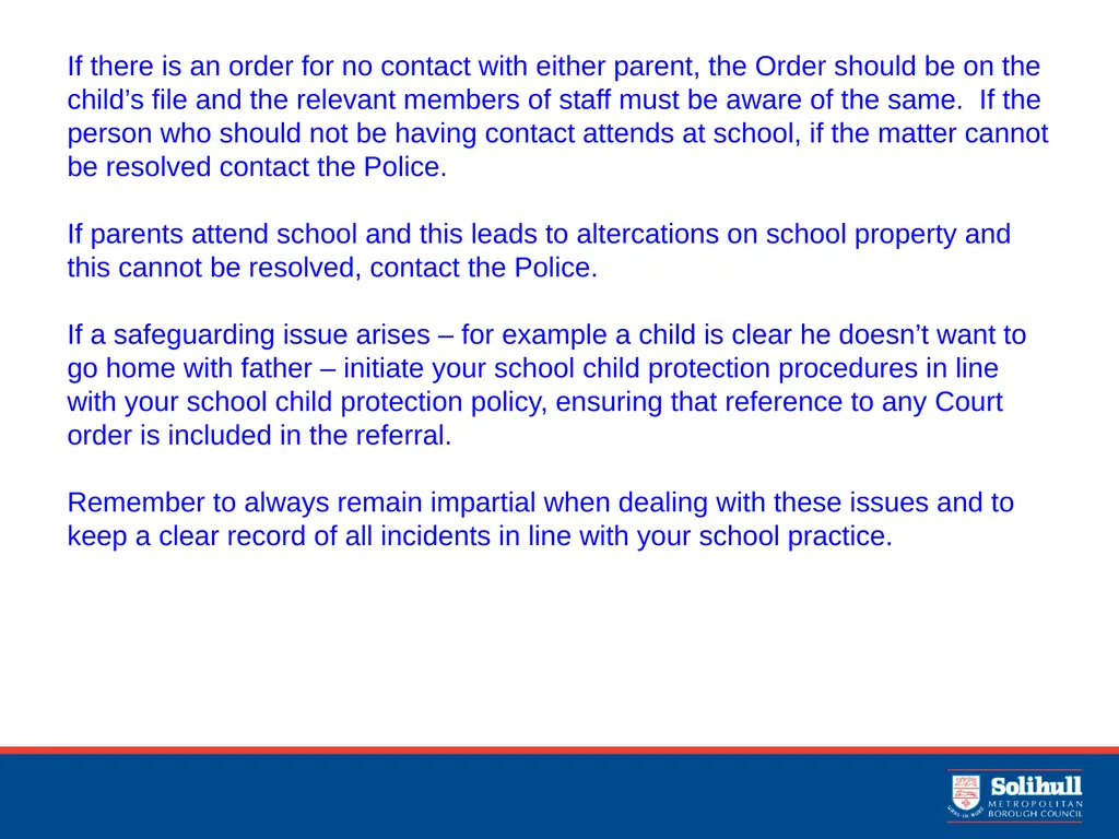 TRAINING FOR SCHOOL LEADERS PRIVATE LAW ORDERS - slide 11 of 13