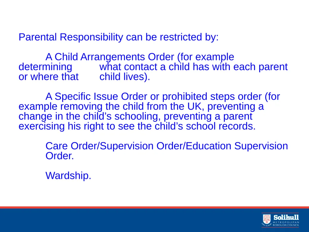 TRAINING FOR SCHOOL LEADERS PRIVATE LAW ORDERS - slide 5 of 13
