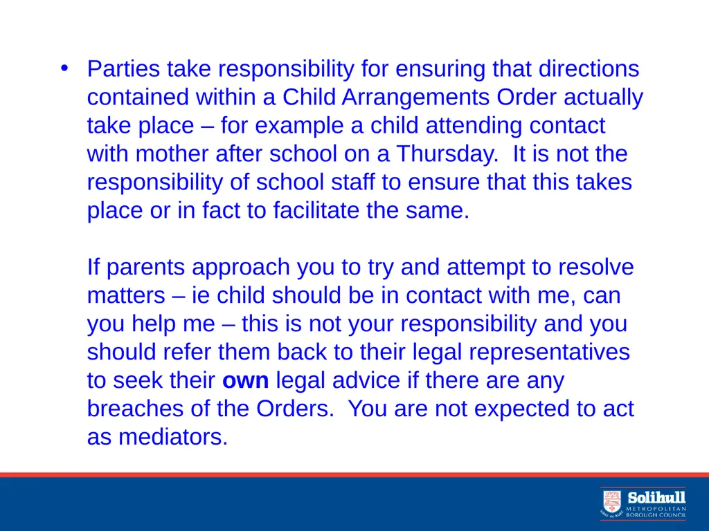 TRAINING FOR SCHOOL LEADERS PRIVATE LAW ORDERS - slide 10 of 13