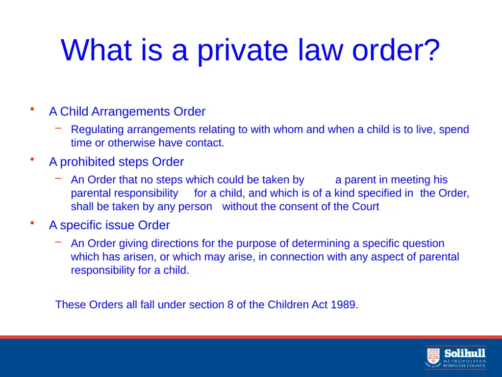 TRAINING FOR SCHOOL LEADERS PRIVATE LAW ORDERS - slide 2 of 13
