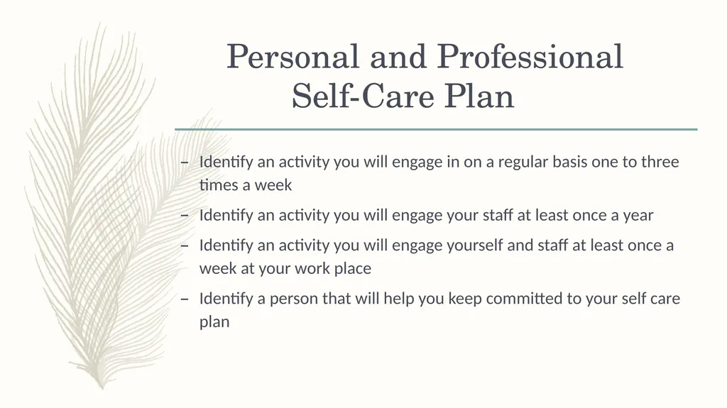 Practicing Self Care in a Busy Life Presented by : - slide 13 of 14