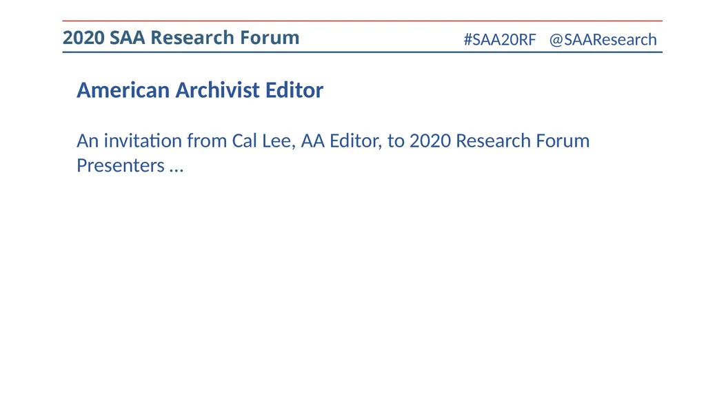 14TH Annual SAA 2020 Research Forum August 5, 2020 - slide 6 of 15