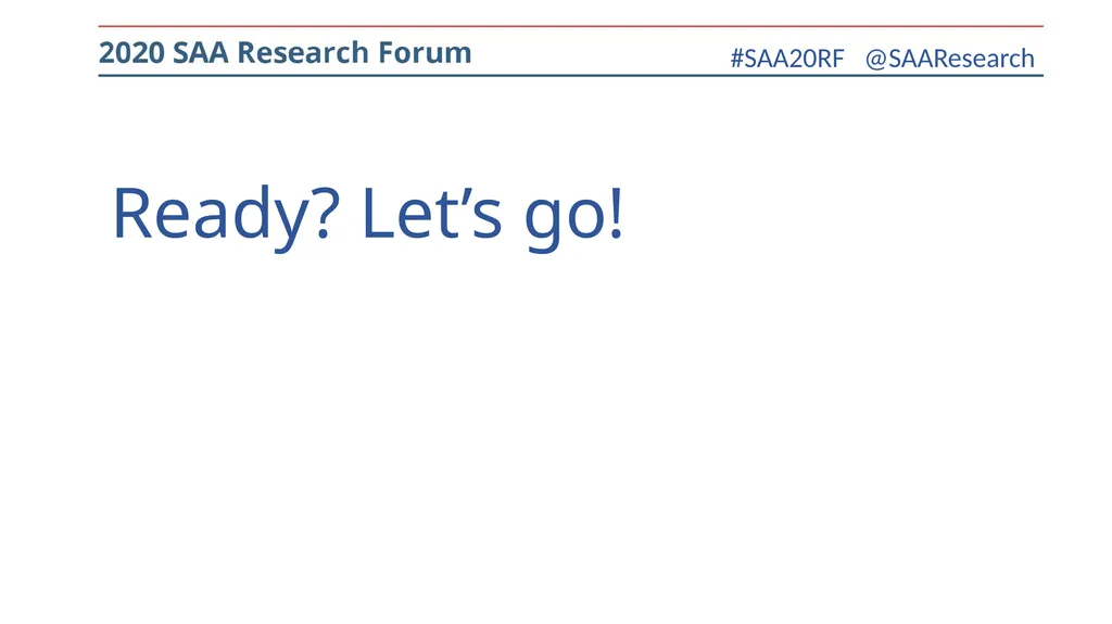14TH Annual SAA 2020 Research Forum August 5, 2020 - slide 15 of 15