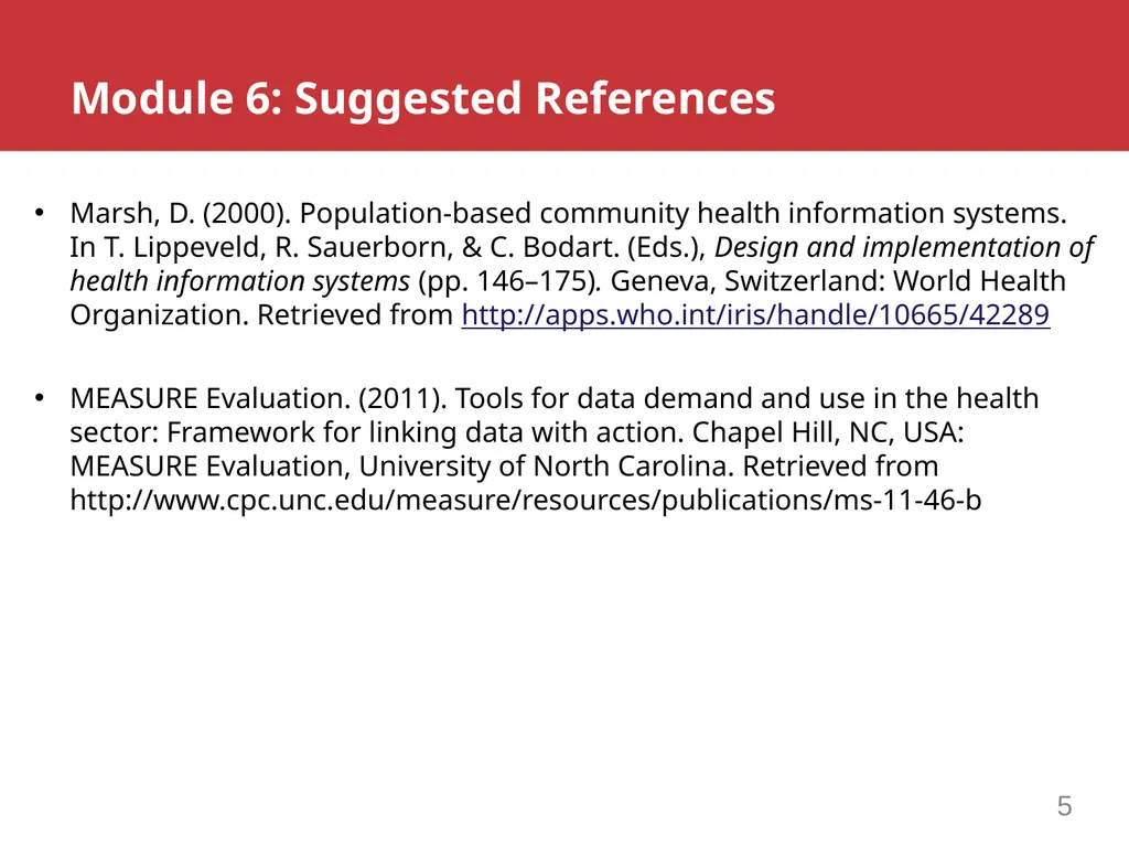 MODULE 6: RHIS Data Demand and Use ROUTINE HEALTH - slide 5 of 6