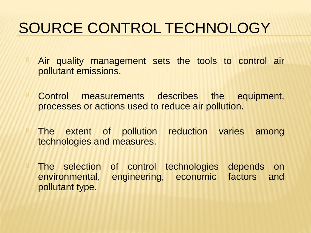 AIR POLLUTION CONTROL TECHNIQUES Source Control - slide 2 of 39