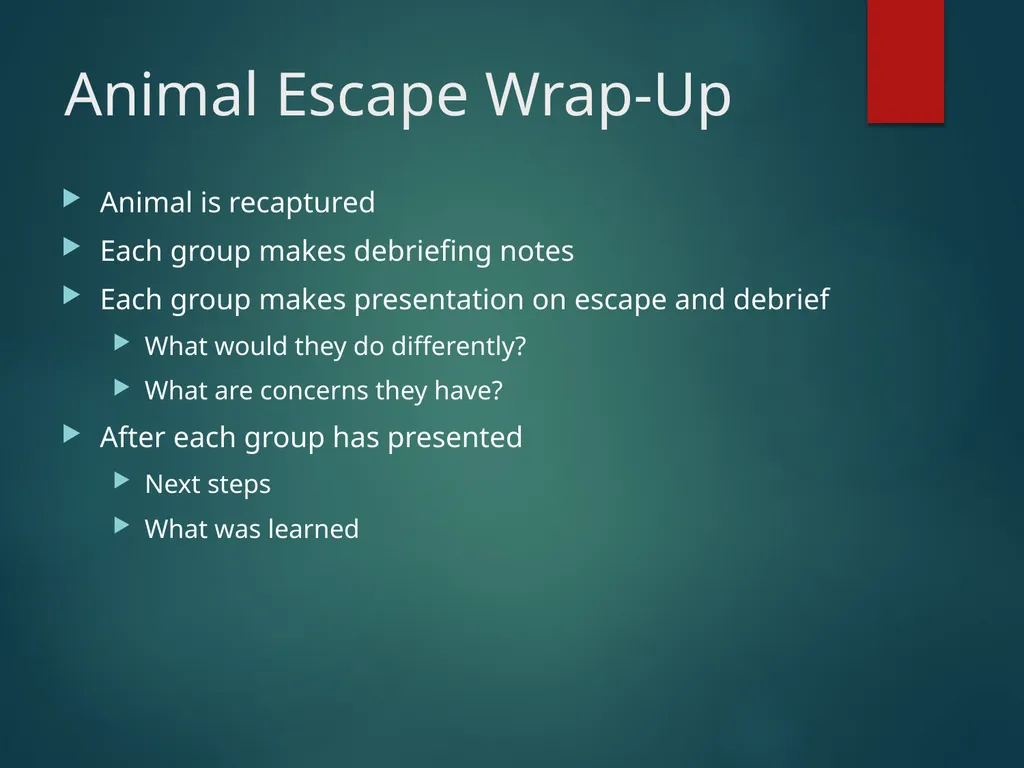 ANIMAL ESCAPE TABLETOP DRILL Your institution - slide 21 of 21