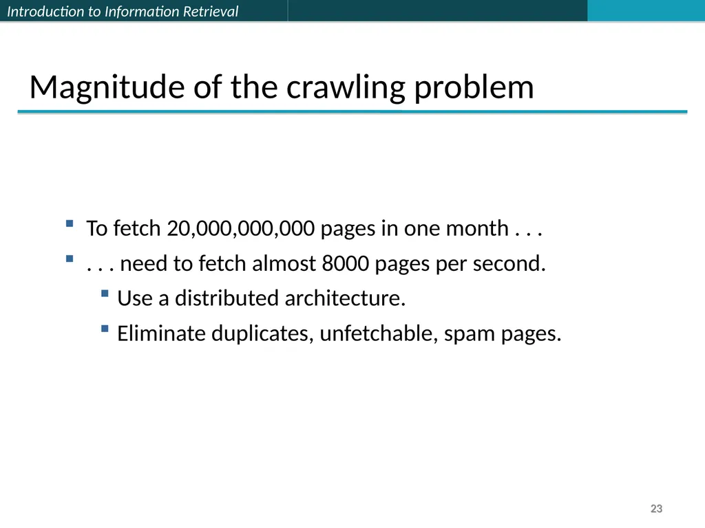 Lecture 7 : Web Search & Mining (2) 楊立偉教授 台灣科大資管系 - slide 23 of 61