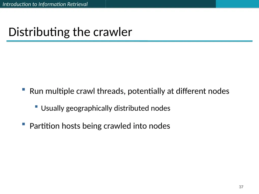 Lecture 7 : Web Search & Mining (2) 楊立偉教授 台灣科大資管系 - slide 37 of 61