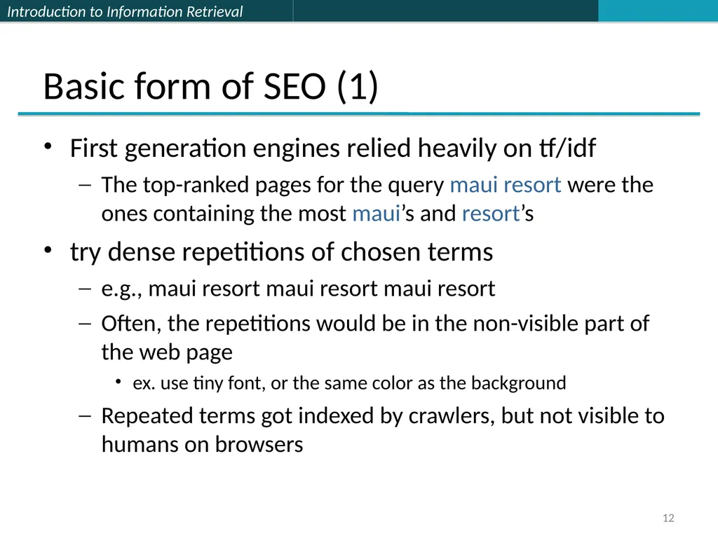 Lecture 7 : Web Search & Mining (2) 楊立偉教授 台灣科大資管系 - slide 12 of 61