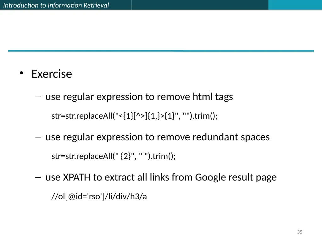 Lecture 7 : Web Search & Mining (2) 楊立偉教授 台灣科大資管系 - slide 35 of 61
