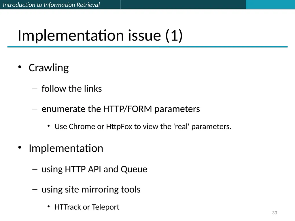 Lecture 7 : Web Search & Mining (2) 楊立偉教授 台灣科大資管系 - slide 33 of 61