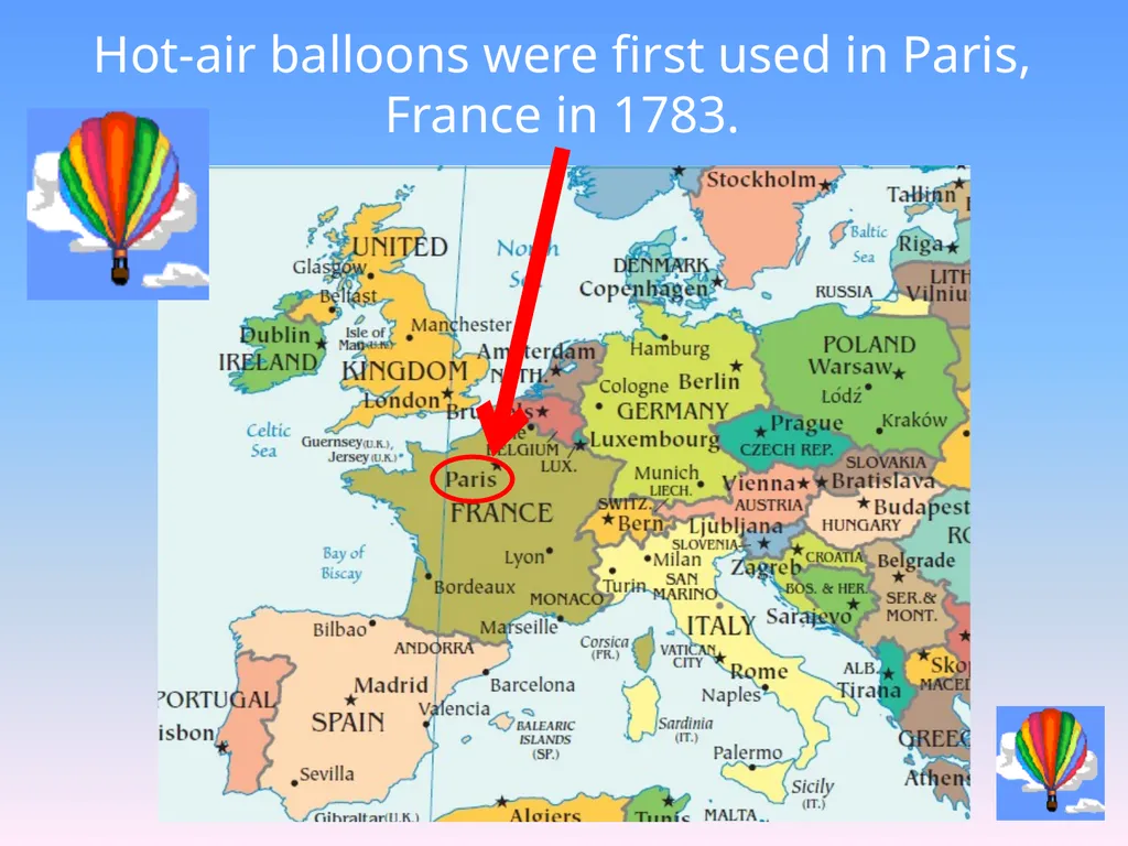 Hot-Air Balloons! Hot-air balloons were first used - slide 2 of 23