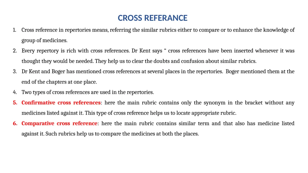 DIFFERENT TERMINOLOGIES USED IN REPERTORY BY DR - slide 5 of 7