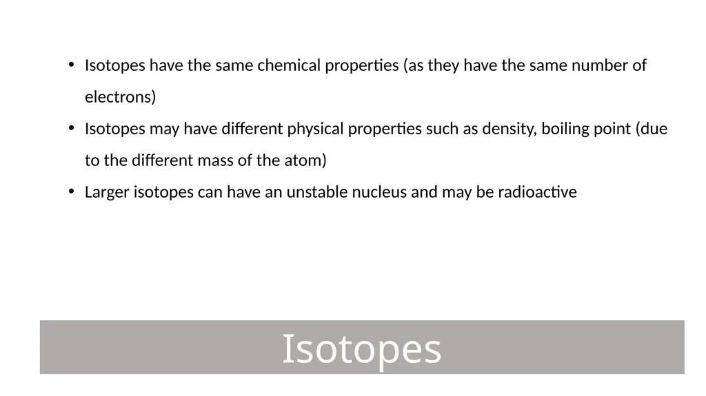 Isotopes, Relative Atomic Mass and Mass - slide 4 of 17
