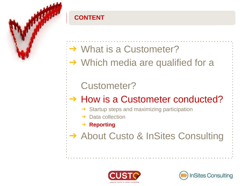CUSTOMETER GETTING ACQUAINTED What is a - slide 17 of 22