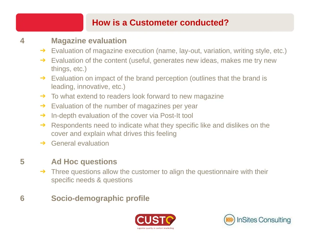 CUSTOMETER GETTING ACQUAINTED What is a - slide 6 of 22